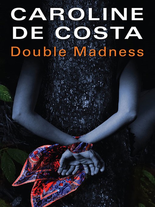 Title details for Double Madness by Caroline de Costa - Available